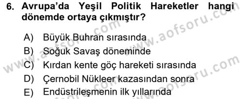 Çevre Sosyolojisi Dersi 2015 - 2016 Yılı (Final) Dönem Sonu Sınav Soruları 6. Soru