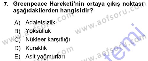 Çevre Sosyolojisi Dersi 2015 - 2016 Yılı (Final) Dönem Sonu Sınav Soruları 7. Soru
