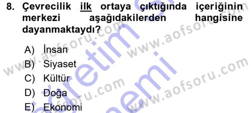 Çevre Sosyolojisi Dersi 2015 - 2016 Yılı (Final) Dönem Sonu Sınav Soruları 8. Soru