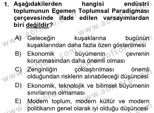 Çevre Sosyolojisi Dersi 2015 - 2016 Yılı Tek Ders Sınav Soruları 1. Soru