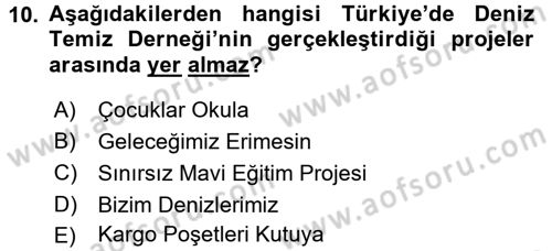 Çevre Sosyolojisi Dersi 2015 - 2016 Yılı Tek Ders Sınav Soruları 10. Soru