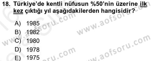 Çevre Sosyolojisi Dersi 2015 - 2016 Yılı Tek Ders Sınavı 18. Soru