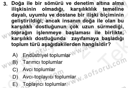 Çevre Sosyolojisi Dersi 2015 - 2016 Yılı Tek Ders Sınav Soruları 3. Soru