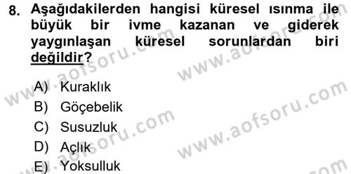Çevre Sosyolojisi Dersi 2015 - 2016 Yılı Tek Ders Sınav Soruları 8. Soru