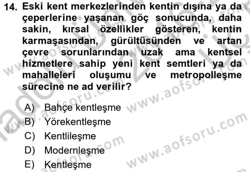 Çevre Sosyolojisi Dersi 2016 - 2017 Yılı 3 Ders Sınav Soruları 14. Soru