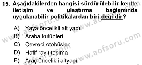 Çevre Sosyolojisi Dersi 2016 - 2017 Yılı 3 Ders Sınav Soruları 15. Soru