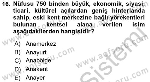 Çevre Sosyolojisi Dersi 2016 - 2017 Yılı 3 Ders Sınav Soruları 16. Soru