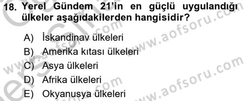 Çevre Sosyolojisi Dersi 2016 - 2017 Yılı 3 Ders Sınav Soruları 18. Soru