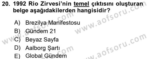 Çevre Sosyolojisi Dersi 2016 - 2017 Yılı 3 Ders Sınav Soruları 20. Soru