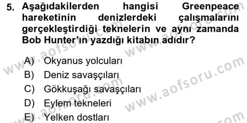 Çevre Sosyolojisi Dersi 2016 - 2017 Yılı 3 Ders Sınav Soruları 5. Soru