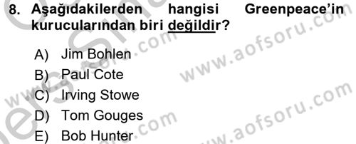 Çevre Sosyolojisi Dersi 2016 - 2017 Yılı 3 Ders Sınav Soruları 8. Soru