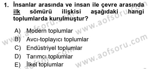 Çevre Sosyolojisi Dersi 2016 - 2017 Yılı (Vize) Ara Sınavı 1. Soru