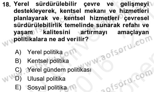Çevre Sosyolojisi Dersi 2016 - 2017 Yılı (Final) Dönem Sonu Sınav Soruları 18. Soru