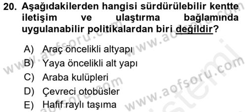 Çevre Sosyolojisi Dersi 2016 - 2017 Yılı (Final) Dönem Sonu Sınav Soruları 20. Soru