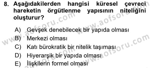 Çevre Sosyolojisi Dersi 2016 - 2017 Yılı (Final) Dönem Sonu Sınav Soruları 8. Soru