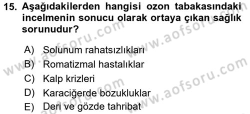 Çevre Sosyolojisi Dersi 2017 - 2018 Yılı (Vize) Ara Sınav Soruları 15. Soru