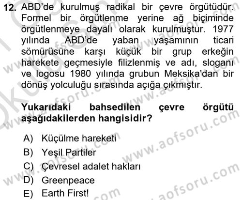 Çevre Sosyolojisi Dersi 2019 - 2020 Yılı Yaz Okulu Sınavı 12. Soru