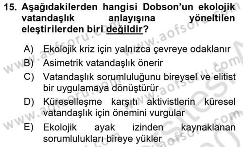 Çevre Sosyolojisi Dersi 2019 - 2020 Yılı Yaz Okulu Sınavı 15. Soru