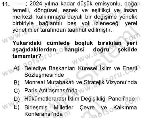 Çevre Sosyolojisi Dersi 2021 - 2022 Yılı (Vize) Ara Sınavı 11. Soru