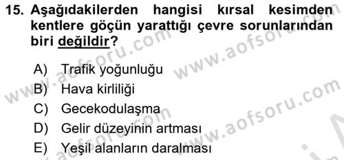 Çevre Sosyolojisi Dersi 2021 - 2022 Yılı (Vize) Ara Sınavı 15. Soru