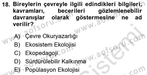 Çevre Sosyolojisi Dersi 2021 - 2022 Yılı (Final) Dönem Sonu Sınav Soruları 18. Soru