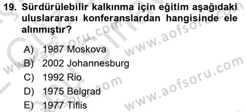 Çevre Sosyolojisi Dersi 2021 - 2022 Yılı (Final) Dönem Sonu Sınav Soruları 19. Soru