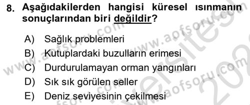 Çevre Sosyolojisi Dersi 2021 - 2022 Yılı Yaz Okulu Sınavı 8. Soru