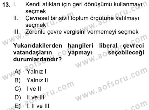 Çevre Sosyolojisi Dersi 2022 - 2023 Yılı (Final) Dönem Sonu Sınav Soruları 13. Soru