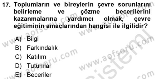 Çevre Sosyolojisi Dersi 2022 - 2023 Yılı (Final) Dönem Sonu Sınav Soruları 17. Soru