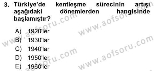 Çevre Sosyolojisi Dersi 2022 - 2023 Yılı (Final) Dönem Sonu Sınav Soruları 3. Soru