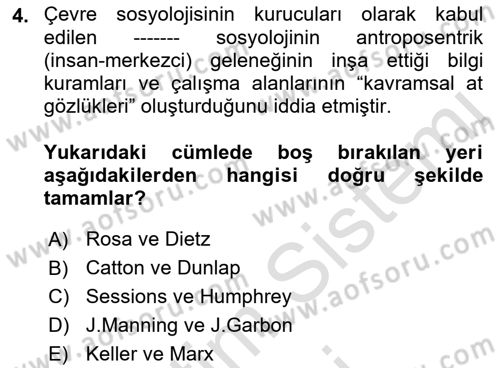 Çevre Sosyolojisi Dersi 2022 - 2023 Yılı (Final) Dönem Sonu Sınav Soruları 4. Soru