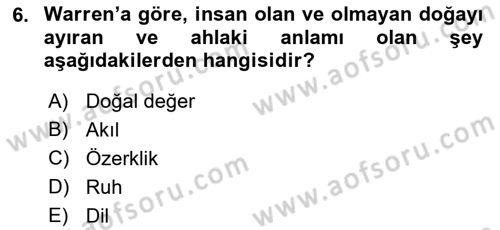 Çevre Sosyolojisi Dersi 2022 - 2023 Yılı (Final) Dönem Sonu Sınav Soruları 6. Soru