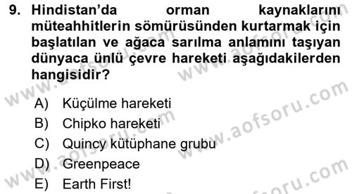 Çevre Sosyolojisi Dersi 2022 - 2023 Yılı (Final) Dönem Sonu Sınav Soruları 9. Soru
