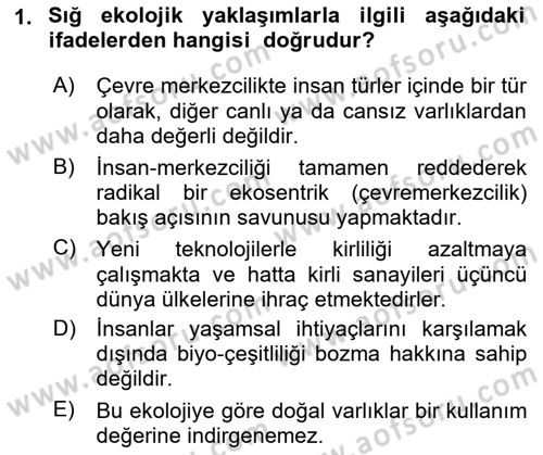 Çevre Sosyolojisi Dersi 2022 - 2023 Yılı Yaz Okulu Sınavı 1. Soru