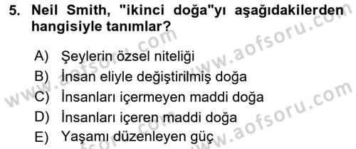 Çevre Sosyolojisi Dersi 2022 - 2023 Yılı Yaz Okulu Sınavı 5. Soru