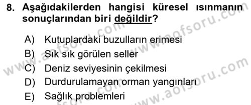 Çevre Sosyolojisi Dersi 2022 - 2023 Yılı Yaz Okulu Sınavı 8. Soru