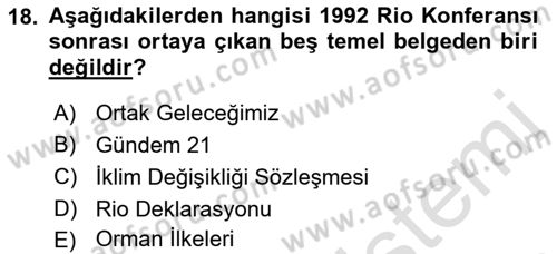 Çevre Sosyolojisi Dersi 2023 - 2024 Yılı (Vize) Ara Sınav Soruları 18. Soru
