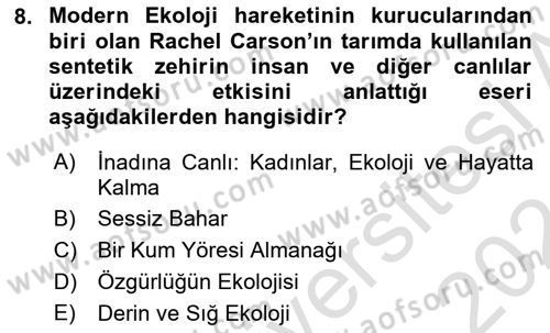 Çevre Sosyolojisi Dersi 2023 - 2024 Yılı (Vize) Ara Sınav Soruları 8. Soru