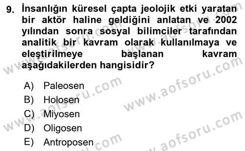 Çevre Sosyolojisi Dersi 2023 - 2024 Yılı (Vize) Ara Sınav Soruları 9. Soru