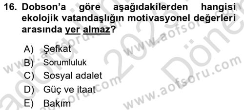 Çevre Sosyolojisi Dersi 2023 - 2024 Yılı (Final) Dönem Sonu Sınav Soruları 16. Soru