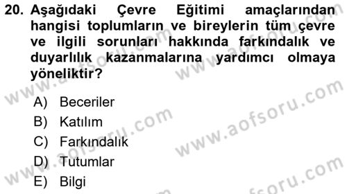 Çevre Sosyolojisi Dersi 2023 - 2024 Yılı (Final) Dönem Sonu Sınav Soruları 20. Soru