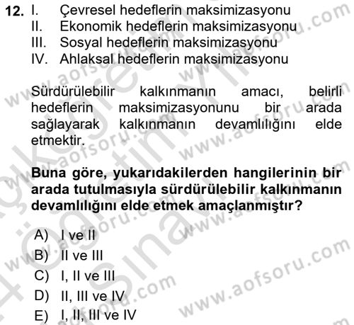 Çevre Sosyolojisi Dersi 2023 - 2024 Yılı Yaz Okulu Sınav Soruları 12. Soru