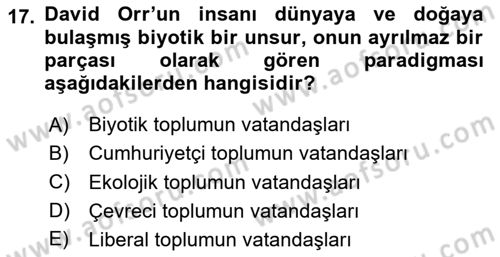Çevre Sosyolojisi Dersi 2023 - 2024 Yılı Yaz Okulu Sınav Soruları 17. Soru