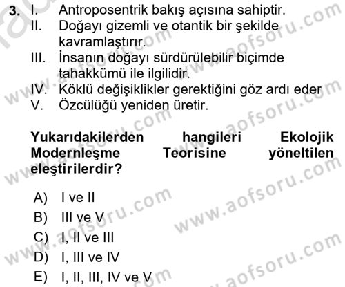 Çevre Sosyolojisi Dersi 2023 - 2024 Yılı Yaz Okulu Sınav Soruları 3. Soru