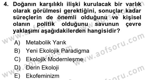 Çevre Sosyolojisi Dersi Ara Sınavı Deneme Sınav Soruları 4. Soru