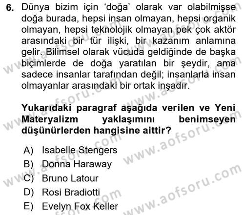 Çevre Sosyolojisi Dersi 2024 - 2025 Yılı (Vize) Ara Sınav Soruları 6. Soru