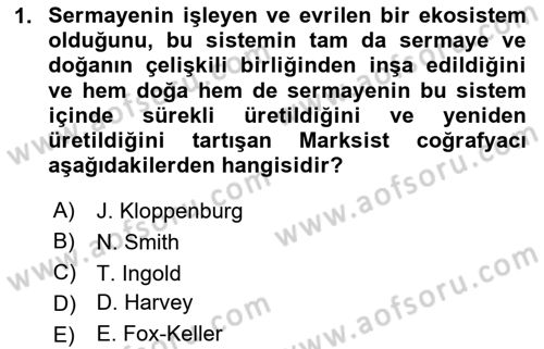 Çevre Sosyolojisi Dersi 2024 - 2025 Yılı (Final) Dönem Sonu Sınav Soruları 1. Soru
