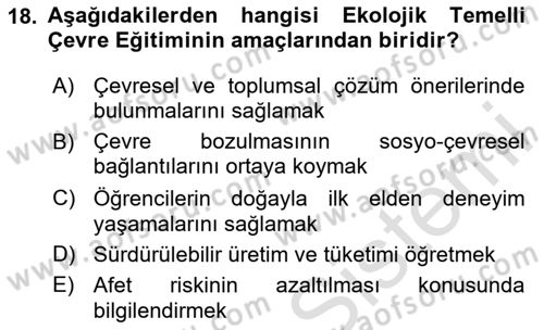 Çevre Sosyolojisi Dersi 2024 - 2025 Yılı (Final) Dönem Sonu Sınav Soruları 18. Soru