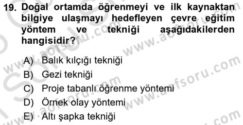 Çevre Sosyolojisi Dersi 2024 - 2025 Yılı (Final) Dönem Sonu Sınav Soruları 19. Soru