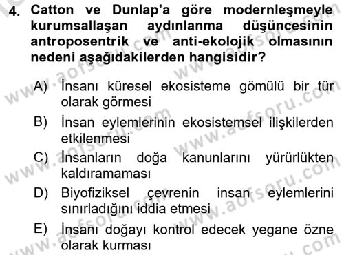 Çevre Sosyolojisi Dersi 2024 - 2025 Yılı (Final) Dönem Sonu Sınav Soruları 4. Soru